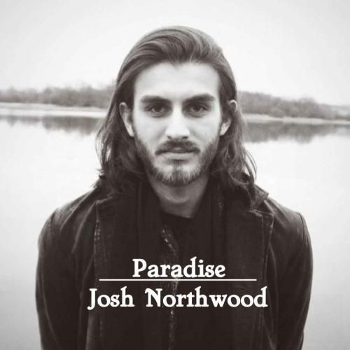 Josh Northwood Paradise